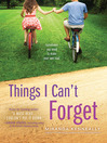 Cover image for Things I Can't Forget